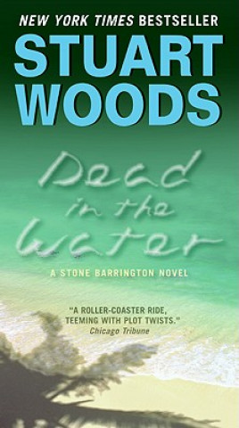 Kniha Dead in the Water Stuart Woods