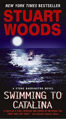 Könyv Swimming to Catalina Stuart Woods