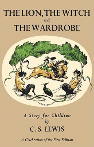 Book The Lion, The Witch and The Wardrobe C. S. Lewis