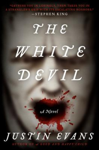 Libro The White Devil Justin Evans