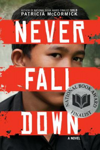 Kniha Never Fall Down Patricia McCormick