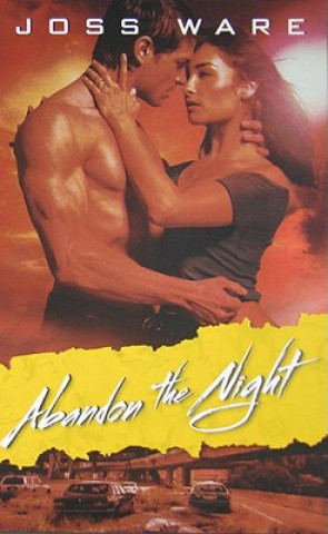 Книга Abandon the Night Joss Ware