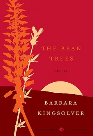 Könyv The Bean Trees Barbara Kingsolver