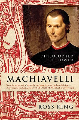Kniha Machiavelli Ross King
