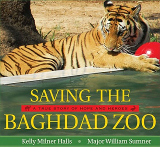 Carte Saving the Baghdad Zoo Kelly Milner Halls
