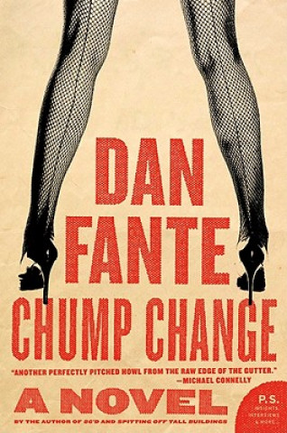 Kniha Chump Change Dan Fante