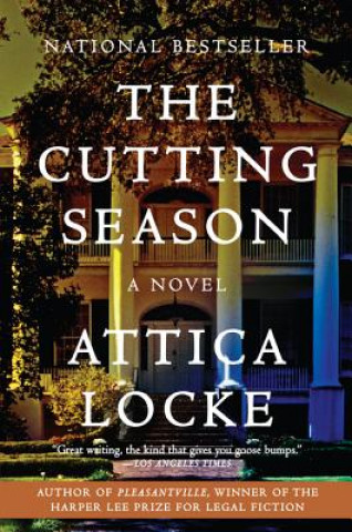 Knjiga The Cutting Season Attica Locke