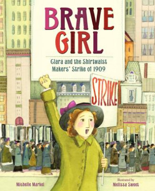 Könyv Brave Girl Michelle Markel