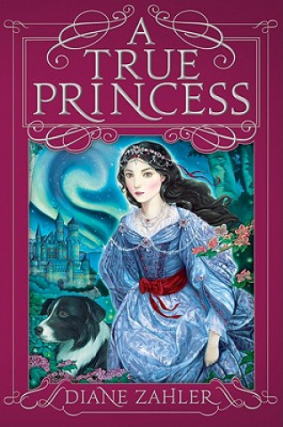 Könyv A True Princess Diane Zahler