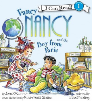 Kniha Fancy Nancy and the Boy from Paris Jane O'Connor
