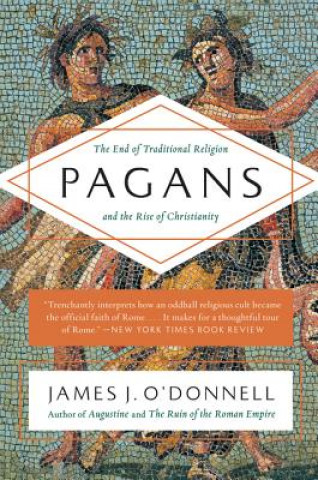 Kniha Pagans James J. O'Donnell