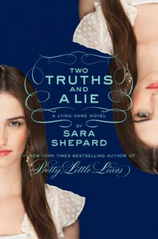 Книга Two Truths and a Lie Sara Shepard