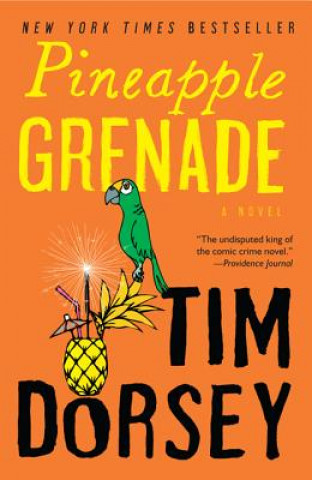 Kniha Pineapple Grenade Tim Dorsey