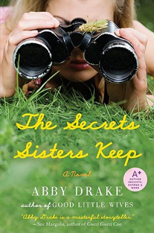 Книга The Secrets Sisters Keep Abby Drake