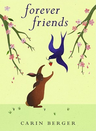 Könyv Forever Friends Carin Berger