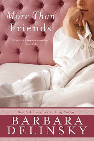 Книга More Than Friends Barbara Delinsky