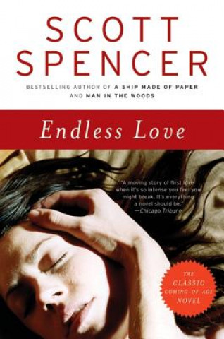 Könyv Endless Love Scott Spencer
