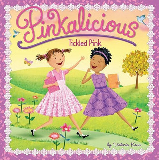 Könyv Pinkalicious: Tickled Pink Victoria Kann
