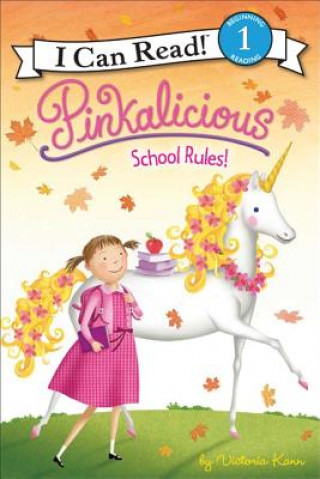 Knjiga Pinkalicious: School Rules! Victoria Kann