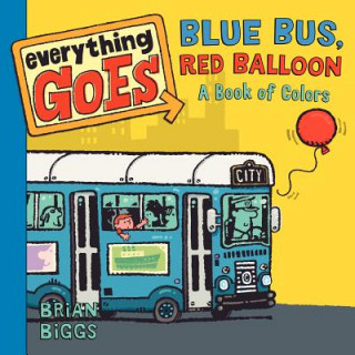 Carte Blue Bus, Red Balloon Brian Biggs