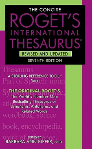 Knjiga The Concise Roget's International Thesaurus Barbara Ann Kipfer