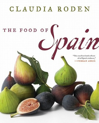 Carte The Food of Spain Claudia Roden