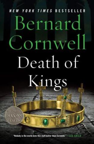 Könyv Death of Kings Bernard Cornwell