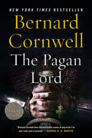 Kniha The Pagan Lord Bernard Cornwell