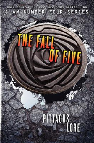 Kniha Fall of Five Pittacus Lore