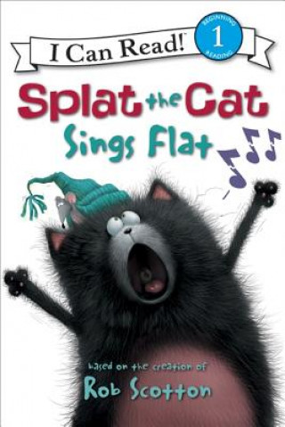 Knjiga Splat the Cat Sings Flat Rob Scotton