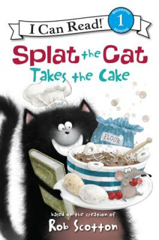 Kniha Splat the Cat Takes the Cake Rob Scotton