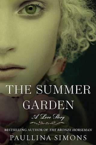 Kniha The Summer Garden Paullina Simons