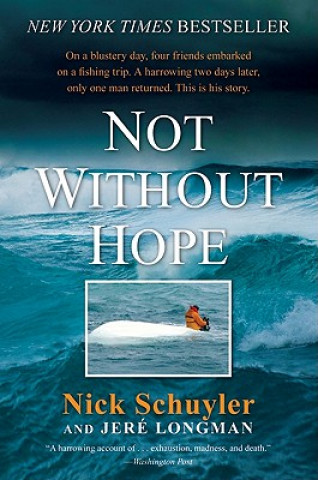 Книга Not Without Hope Nick Schuyler