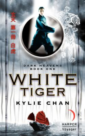 Kniha White Tiger Kylie Chan