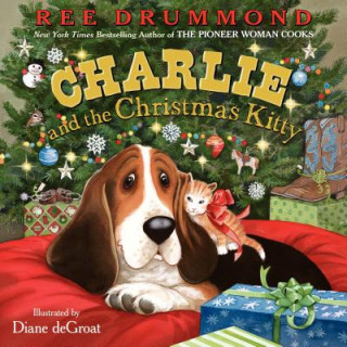 Kniha Charlie and the Christmas Kitty Ree Drummond