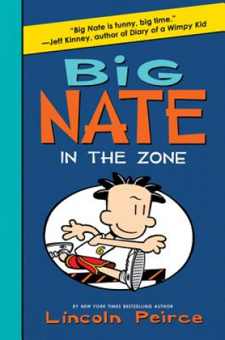 Книга Big Nate in the Zone Lincoln Peirce