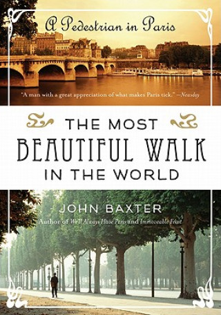 Kniha The Most Beautiful Walk in the World John Baxter