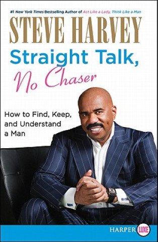Книга Straight Talk, No Chaser Steve Harvey