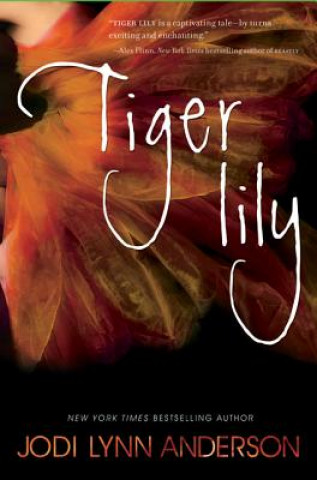 Carte Tiger Lily Jodi Lynn Anderson
