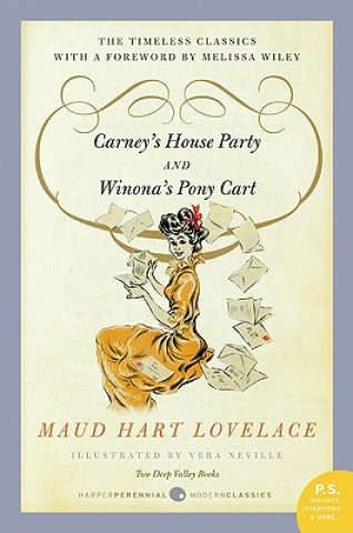 Könyv Carney's House Party/Winona's Pony Cart Maud Hart Lovelace