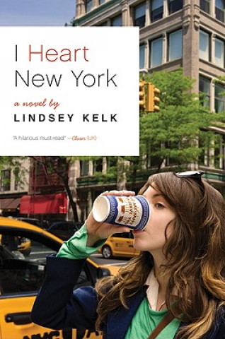 Carte I Heart New York Lindsey Kelk