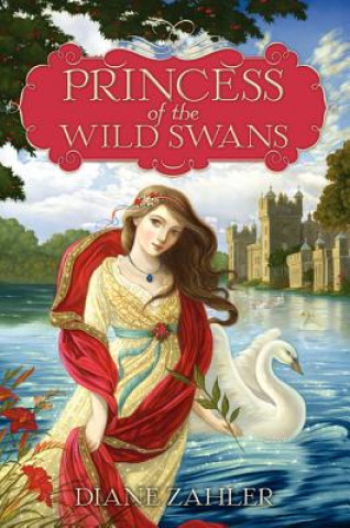 Livre Princess of the Wild Swans Diane Zahler