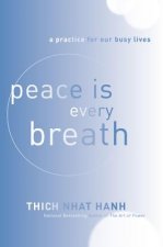 Carte Peace Is Every Breath Thich Nhat Hanh