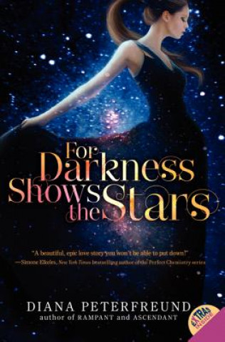 Kniha For Darkness Shows the Stars Diana Peterfreund