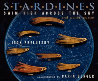 Kniha Stardines Swim High Across the Sky and Other Poems Jack Prelutsky