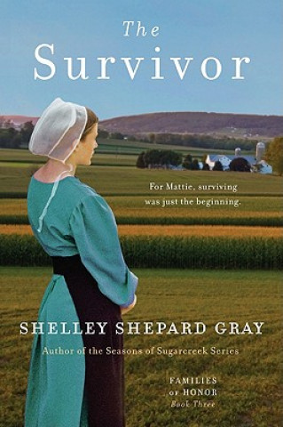 Knjiga The Survivor Shelley Shepard Gray