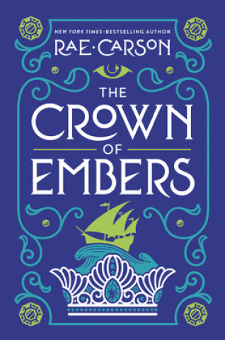 Книга The Crown of Embers Rae Carson