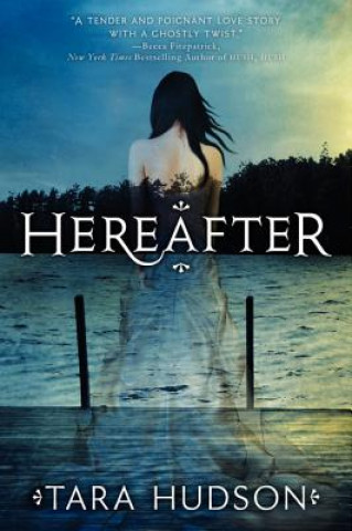 Livre Hereafter Tara Hudson