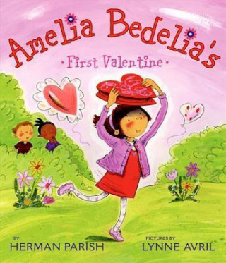 Kniha Amelia Bedelia's First Valentine Herman Parish