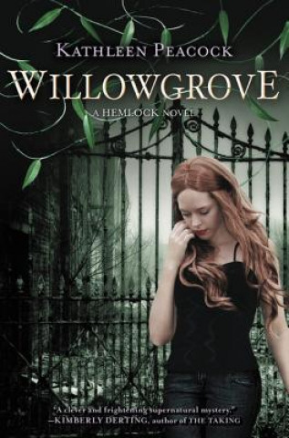 Kniha Willowgrove Kathleen Peacock